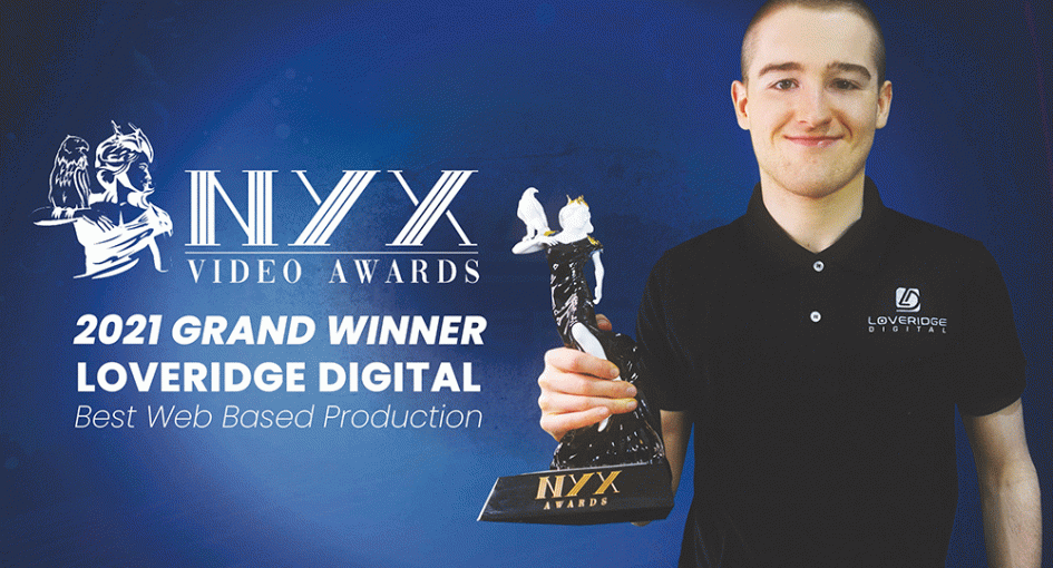 Loveridge Digital Wins 2021 NYX Video Awards