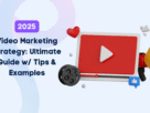 Video Marketing Strategy 2025