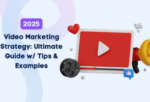 Video Marketing Strategy 2025
