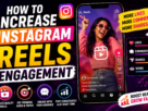 How to Increase Instagram Reels Engagement in 2026: 15 Proven Tips