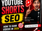 YouTube Shorts SEO: How to Rank Videos and Get More Views in 2026