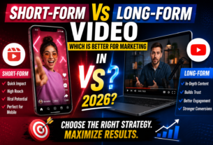 Short-Form vs Long-Form Video: Which Is Better for Marketing in 2026?