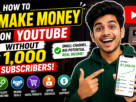 How to Make Money on YouTube Without 1,000 Subscribers in 2026